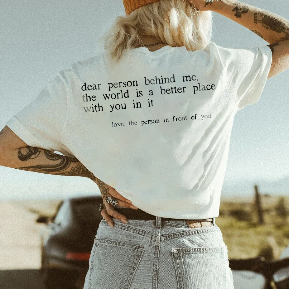 DEAR PERSON BEHIND ME PRINTED WOMEN'S T-SHIRT