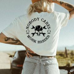 NOBODY CARES WORK HARDER PRINTED WOMEN'S T-SHIRT